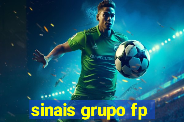 sinais grupo fp